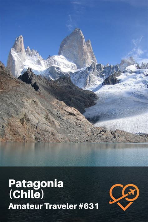 Travel To Patagonia In Chile An 8 10 Day Itinerary