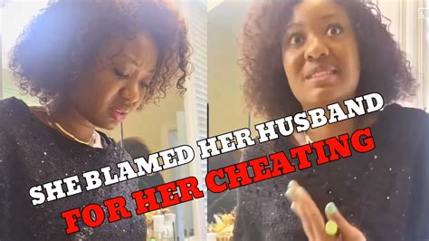 Wife Gets Caught Cheating But Blames Husband And Everyones Mad Youtube