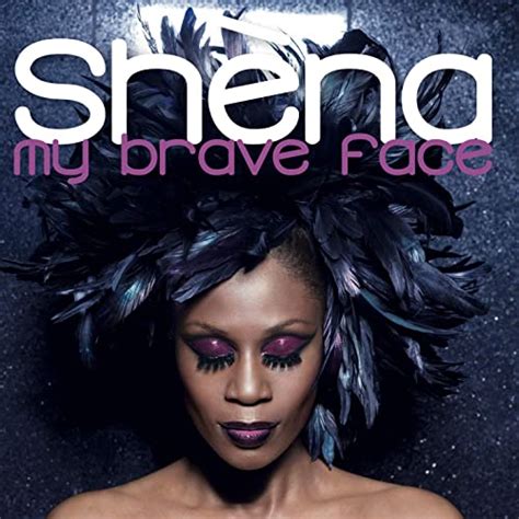 My Brave Face By Shena On Amazon Music Uk
