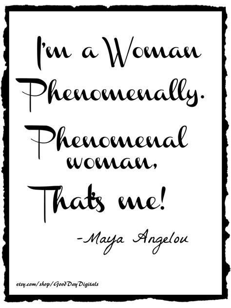 Phenomenal Woman Maya Angelou Digital Print By Gooddaydigitals