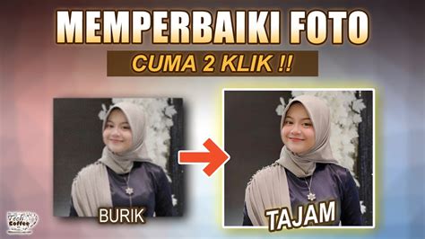 Cara Memperbaiki Foto Pecah Buram Dengan HitPaw Photo Enhancer YouTube