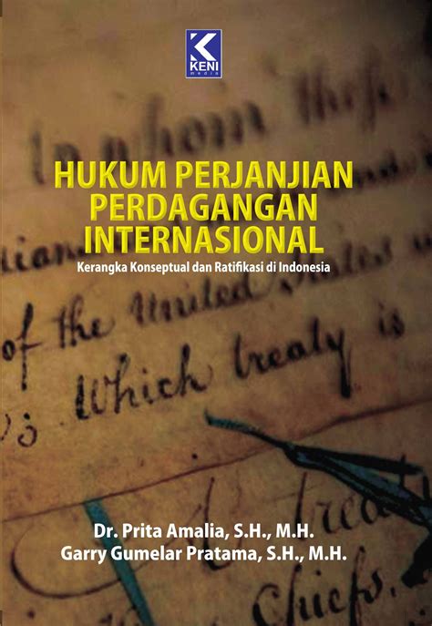 Hukum Perjanjian Perdagangan Internasional – Keni Media