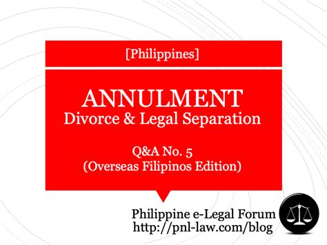 Annulment In The Philippines Questions And Answers Part 5 Overseas
