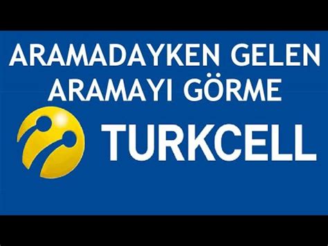 Turkcell Aramadayken Gelen Aramayı Görme YouTube