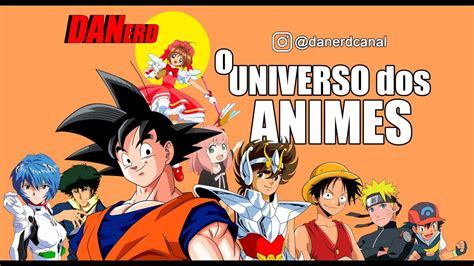 O Universo Dos Animes Youtube