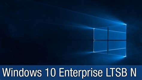 Windows 10 Enterprise Ltsb 3264 Bits Anglais Iso
