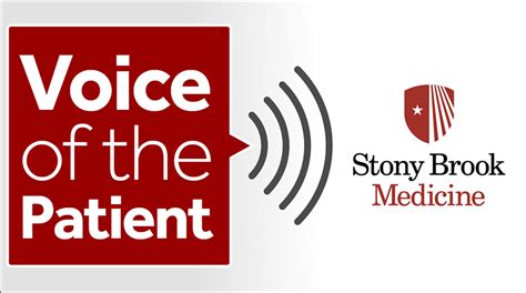 Voice Of The Patient Stony Brook Medicine