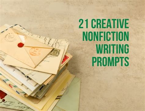 21 Creative Nonfiction Writing Prompts To Inspire True Stories