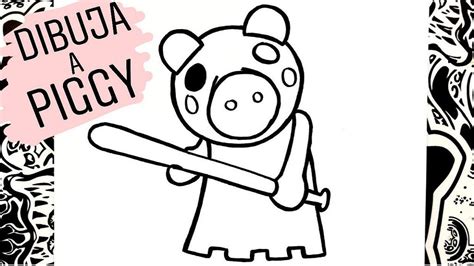 🐽 Como Dibujar A Piggy 😱 To Draw Piggy Como Desenhar Piggy Alpha