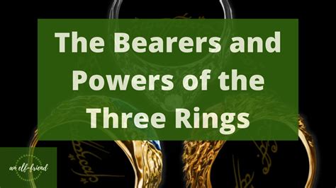 The Three Elven Rings Of Power An Elf Friend