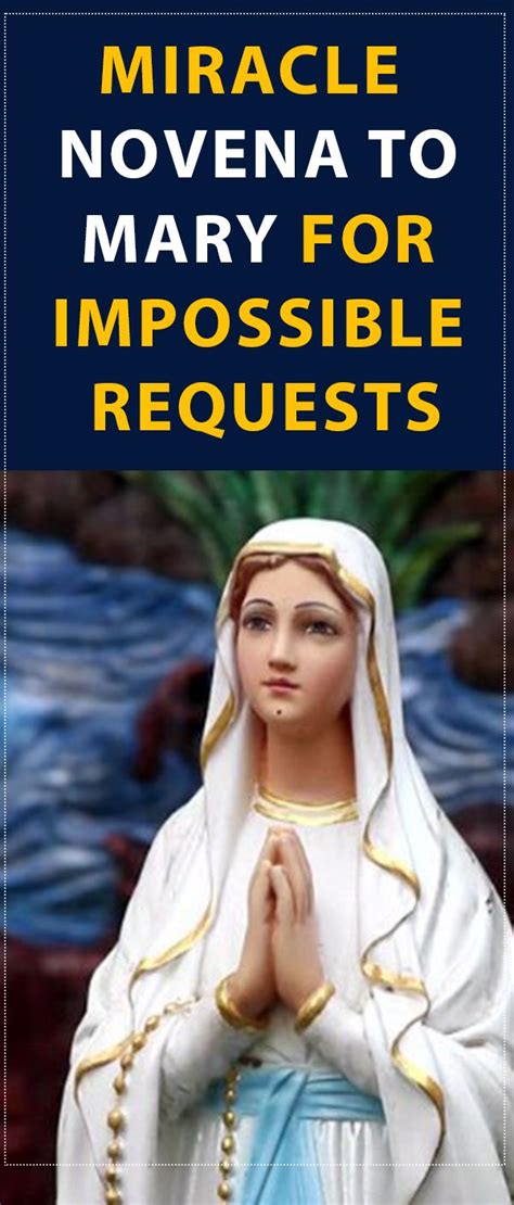 Miracle Novena To Mary For Impossible Requests Prayers To Mary