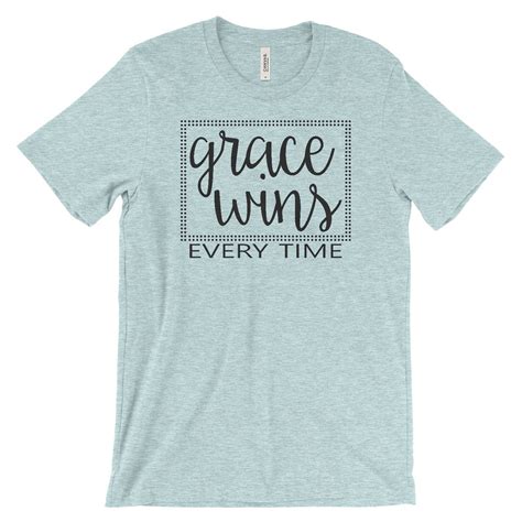 GRACE WINS SHIRT / Grace Wins Every Time Shirt / Grace Wins | Etsy | Grace wins, Daughters shirt 
