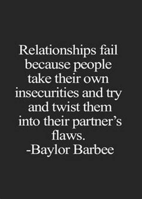 Why Relationships Fail Love Quotes For Her Relationship Quotes Quotes