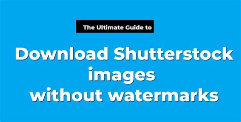 Download Shutterstock Images Without Watermark Pin By Manoj