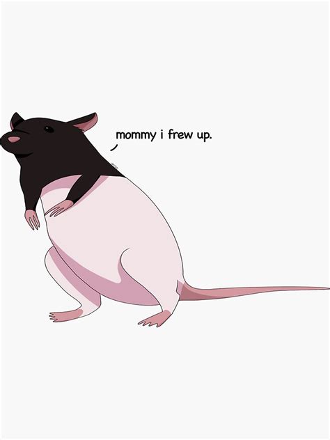 Mommy I Frew Up Rat Meme Sticker For Sale By Patchesmindwork Redbubble