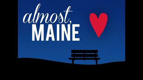 Almost, Maine - YouTube