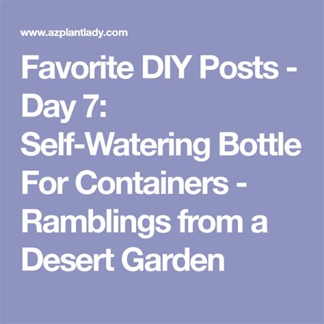 Favorite Diy Posts Day 7 Self Watering Bottle For Containers