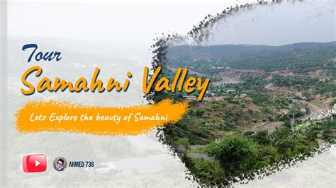 Visit Samahni Valley Bhimber Azad Kashmir Youtube