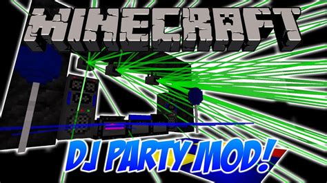 Minecraft Dj Party Mod Lasers Smoke Machines And More Minecraft