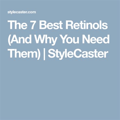 The 7 Best Retinols And Why You Need Them Stylecaster Retinol Cream