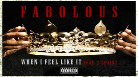 Fabolous When I Feel Like It Ft 2 Chainz New Music 2013 Youtube
