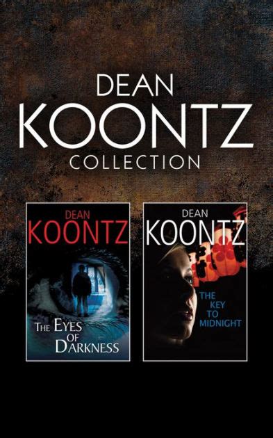 This book keeps you in suspense throughout the entire book. Dean Koontz - Collection: The Eyes of Darkness & The Key ...