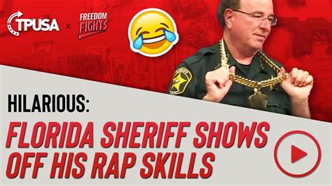 Florida Sheriff Shows Off His Rap Skills Youtube