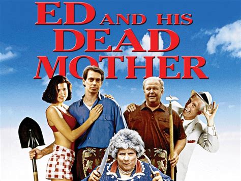 ed and his dead mother pictures rotten tomatoes