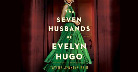 Summary Spoilers Review The Seven Husbands Of Evelyn Hugo By Taylor