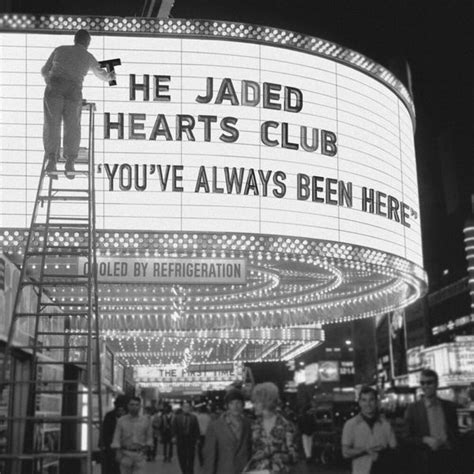 The Jaded Hearts Club You’ve Always Been Here Lyrics And Tracklist Genius
