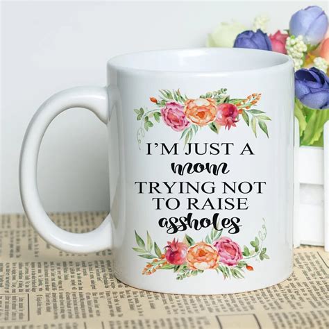 Funny Mom Mug Mothers Day T Coffee Cup With Sayings 11oz Ceramic Tea Cup Personalized
