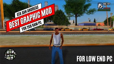 GTA San Andreas Best Graphics Mod For Low End PC GB Ram Without Graphics Card YouTube