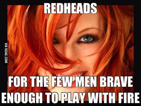 Go And Date A Redhead Funny Redhead Quotes Red Hair Quotes Redhead Funny
