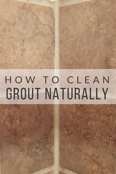How To Clean Grout Naturally