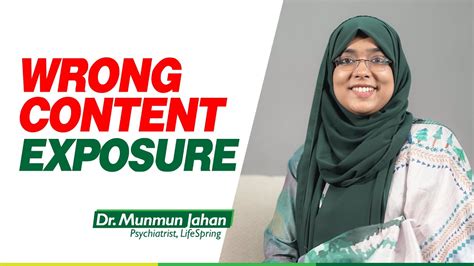 Wrong Content Exposure Dr Munmun Jahan Lifespring Youtube