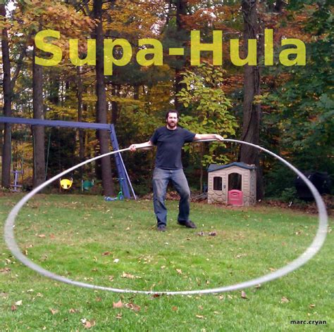 Supa Hula A Very Big Hula Hoop Made From Plastic