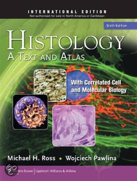 Histology A Text And Atlas International Edition