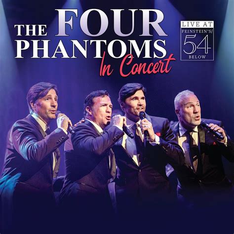 Broadway Records Announces The Four Phantoms In Concert Live At Feinsteins 54 Below Premier
