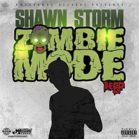 Zombie Mode Album By Shawn Storm Spotify
