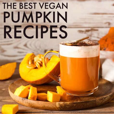 The Best Vegan Pumpkin Recipes Shane And Simple