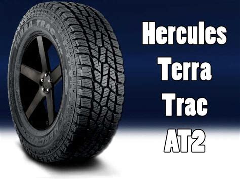 Hercules Terra Trac At2 Review Comparethetire