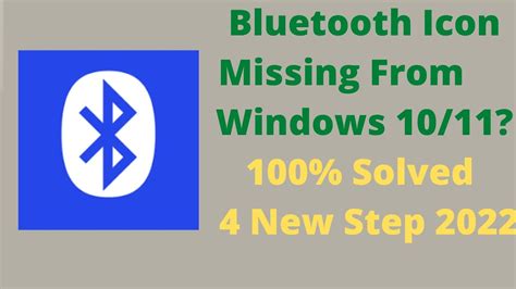 How To Fix Bluetooth Icon Missing From Windows 1011 4 New Steps 2022