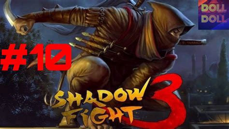 10 Shadow Fight 3 Vất Vả Khi Gặp Bạn Vn Youtube