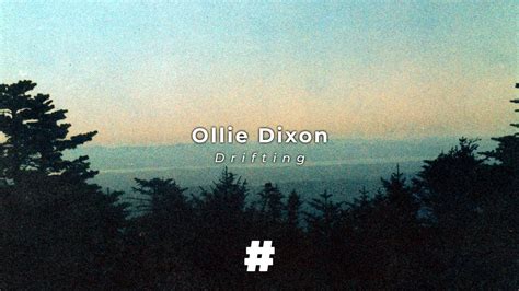Ollie Dixon Drifting Lyrics Youtube