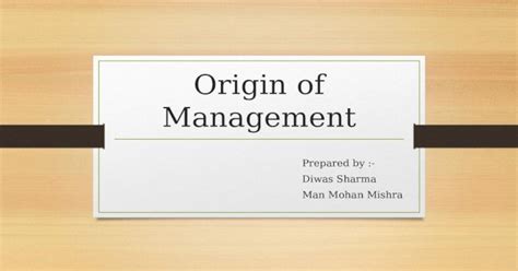 Origin Of Management Pptx Powerpoint