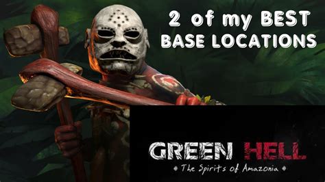 Green Hell Spirits Of Amazonia 2 Of My Best Base Locations Youtube