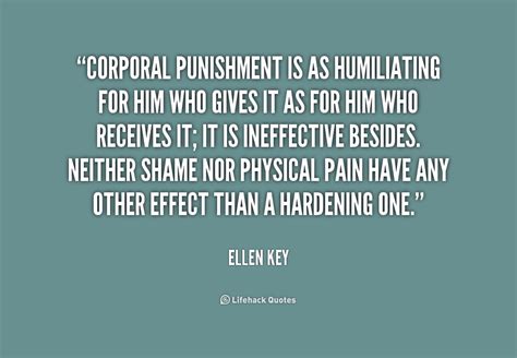 There is also the success of others. Quotes about Corporal Punishment (17 quotes)