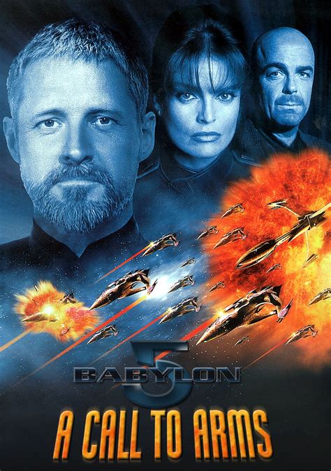 A call to arms acts like something as a send off to the old characters from b5. Babylon 5: A Call to Arms | Movie fanart | fanart.tv