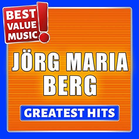 Jörg Maria Berg Greatest Hits Best Value Music Von Jörg Maria Berg Bei Amazon Music Amazonde