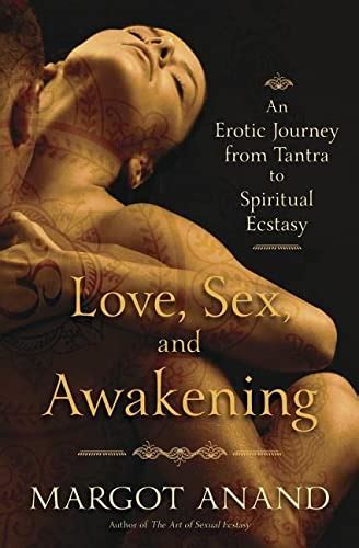 Love Sex Awakening Erotic Journey Abebooks